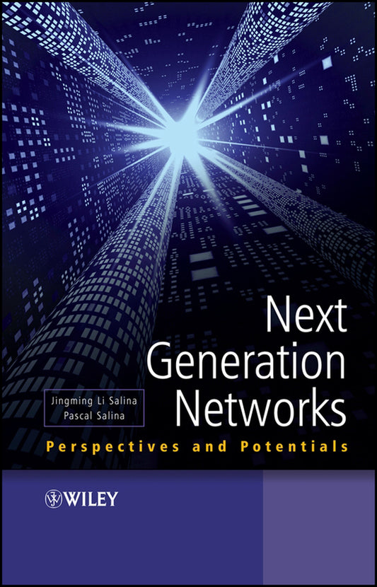 Next Generation Networks; Perspectives and Potentials (Hardback) 9780470516492