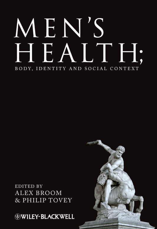 Men's Health; Body, Identity and Social Context (Paperback / softback) 9780470516560