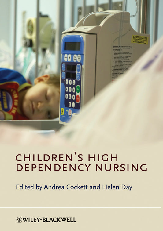 Children's High Dependency Nursing (Paperback / softback) 9780470517161
