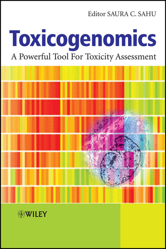 Toxicogenomics; A Powerful Tool for Toxicity Assessment (Hardback) 9780470518236