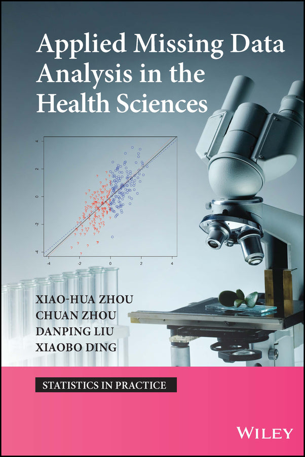 Applied Missing Data Analysis in the Health Sciences (Hardback) 9780470523810