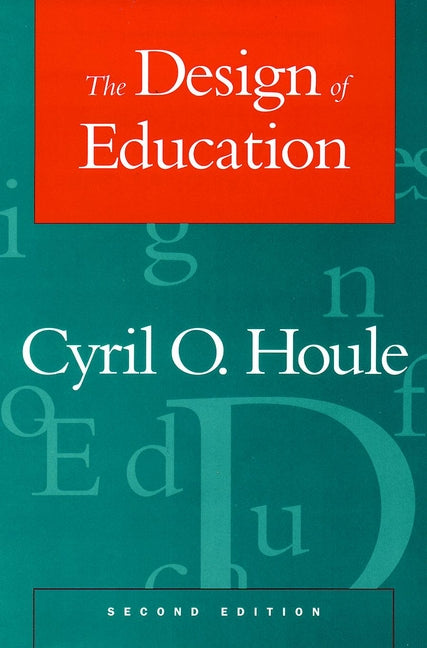 The Design of Education (Paperback / softback) 9780470525814