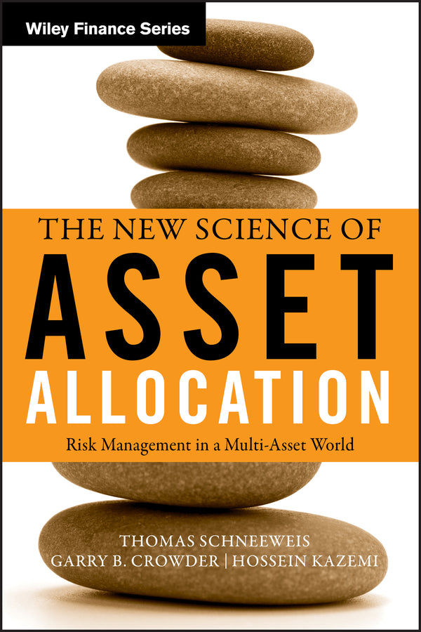 The New Science of Asset Allocation; Risk Management in a Multi-Asset World (Hardback) 9780470537404