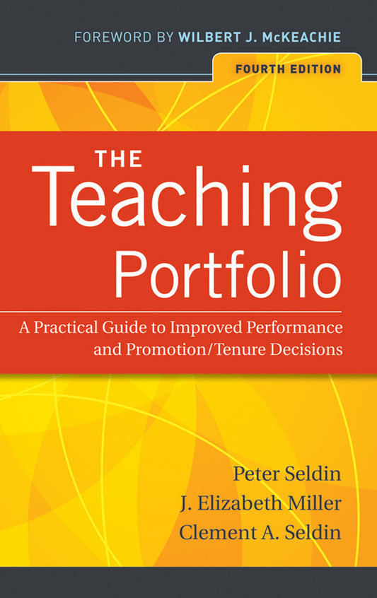 The Teaching Portfolio; A Practical Guide to Improved Performance and Promotion/Tenure Decisions (Paperback / softback) 9780470538098
