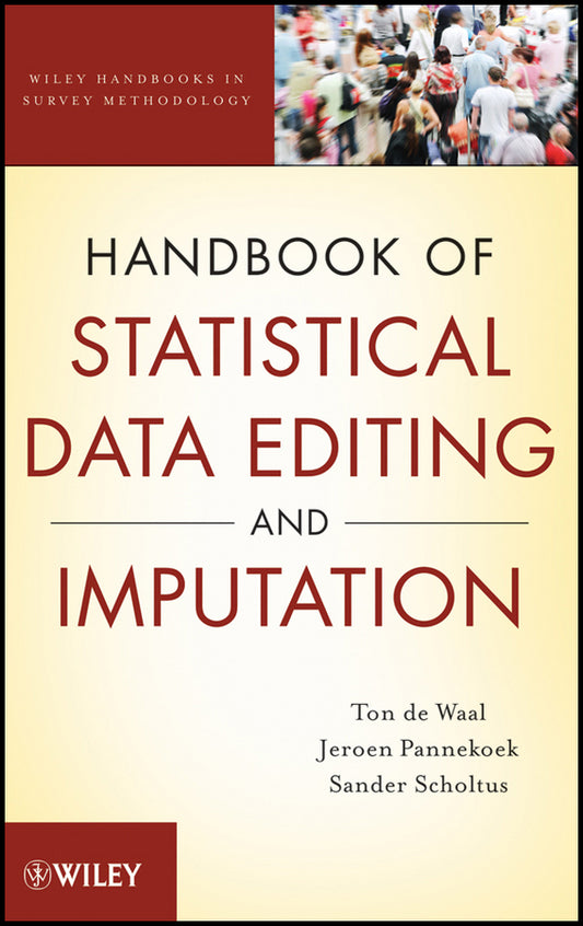 Handbook of Statistical Data Editing and Imputation (Hardback) 9780470542804
