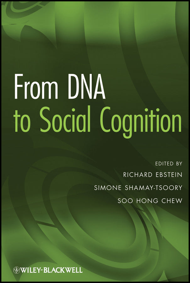 From DNA to Social Cognition (Hardback) 9780470543962
