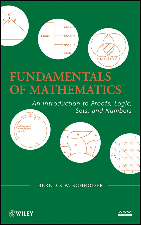 Fundamentals of Mathematics; An Introduction to Proofs, Logic, Sets, and Numbers (Hardback) 9780470551387