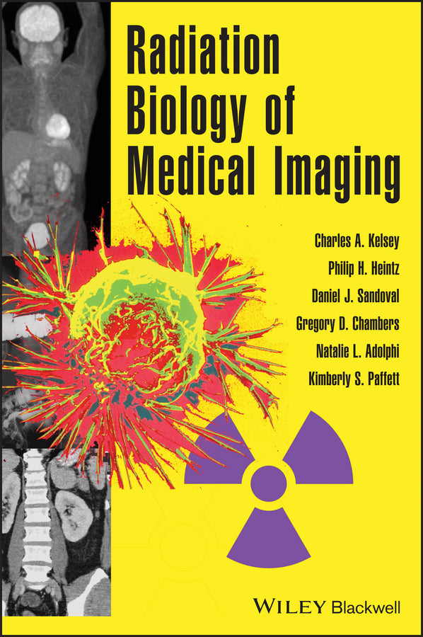Radiation Biology of Medical Imaging (Hardback) 9780470551776