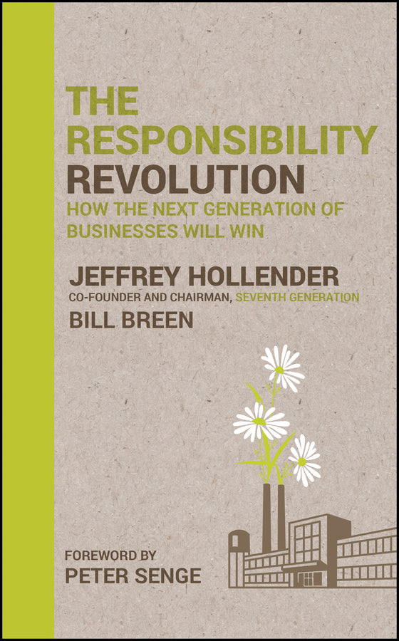 The Responsibility Revolution; How the Next Generation of Businesses Will Win (Hardback) 9780470558423