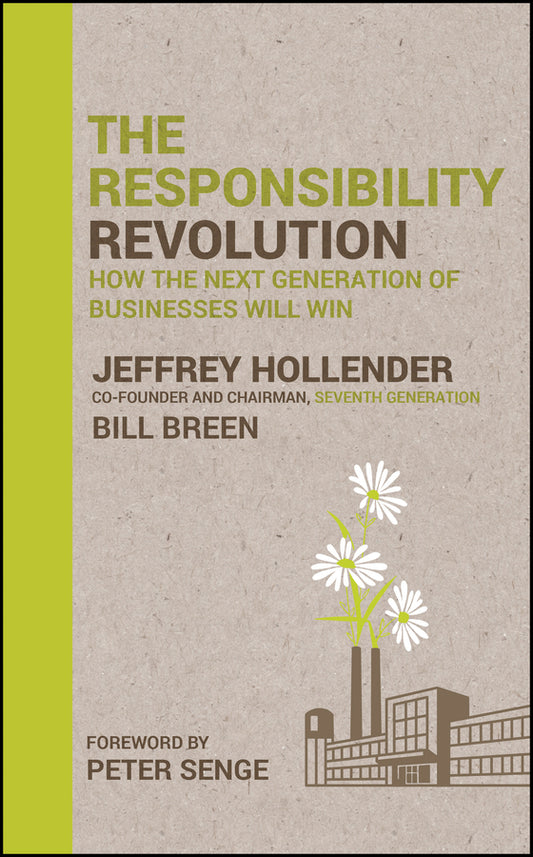 The Responsibility Revolution; How the Next Generation of Businesses Will Win (Hardback) 9780470558423