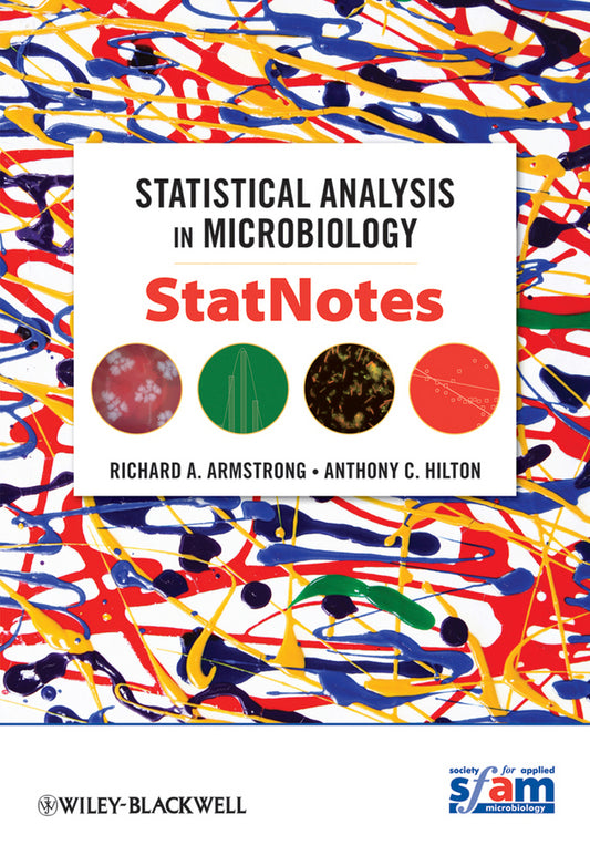 Statistical Analysis in Microbiology; StatNotes (Paperback / softback) 9780470559307