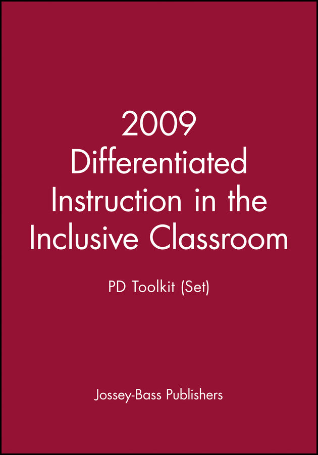 2009 Differentiated Instruction in the Inclusive Classroom: PD Toolkit (Set) (Paperback / softback) 9780470561485