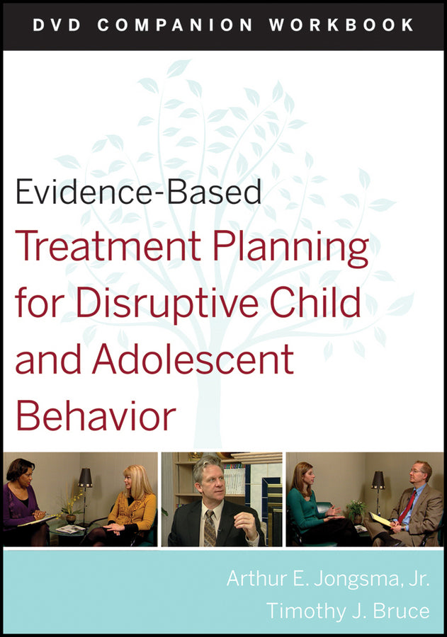 Evidence-Based Treatment Planning for Disruptive Child and Adolescent Behavior, Companion Workbook (Paperback / softback) 9780470568583