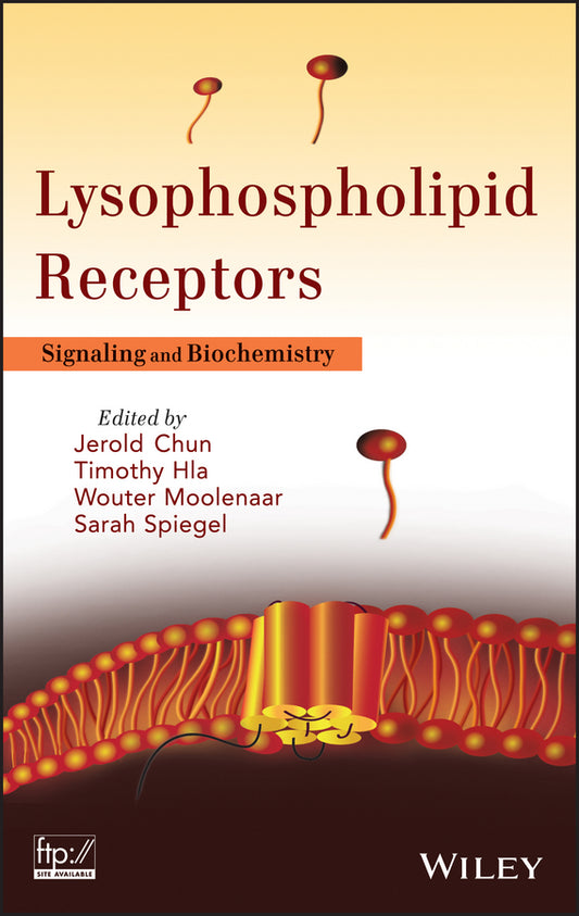 Lysophospholipid Receptors; Signaling and Biochemistry (Hardback) 9780470569054