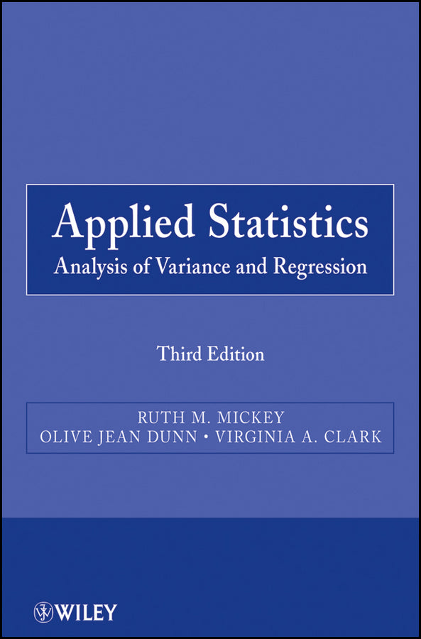 Applied Statistics; Analysis of Variance and Regression (Paperback / softback) 9780470571255