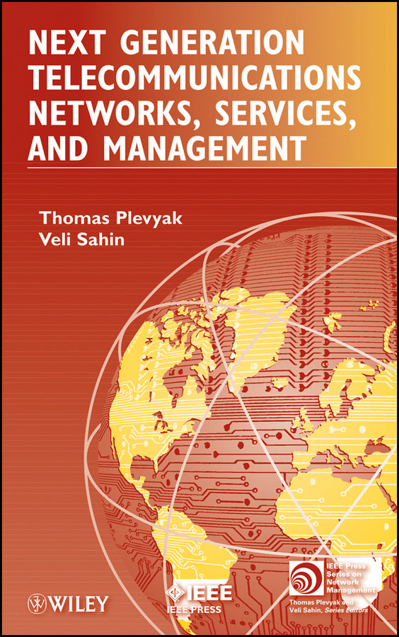 Next Generation Telecommunications Networks, Services, and Management (Hardback) 9780470575284