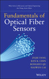 Fundamentals of Optical Fiber Sensors (Hardback) 9780470575406