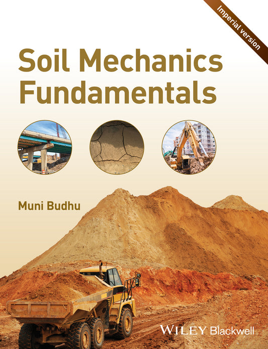 Soil Mechanics Fundamentals; Imperial Version (Paperback / softback) 9780470577950