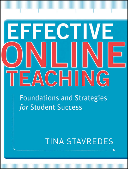 Effective Online Teaching; Foundations and Strategies for Student Success (Paperback / softback) 9780470578384