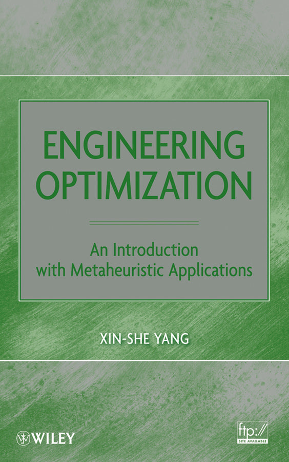 Engineering Optimization; An Introduction with Metaheuristic Applications (Hardback) 9780470582466