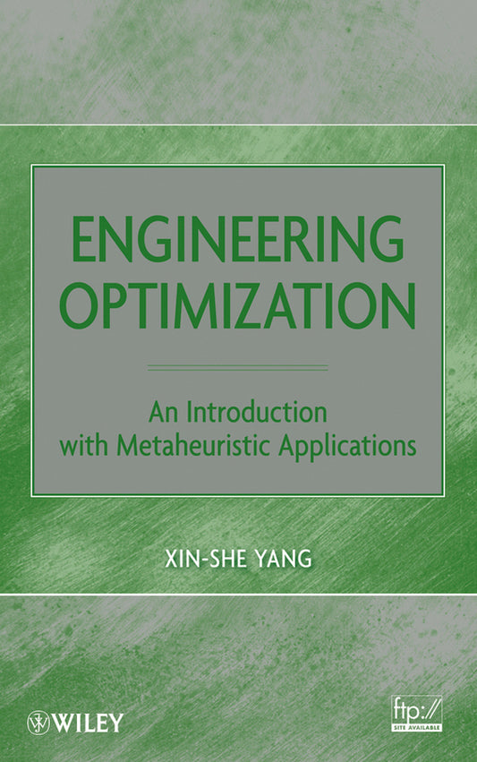 Engineering Optimization; An Introduction with Metaheuristic Applications (Hardback) 9780470582466