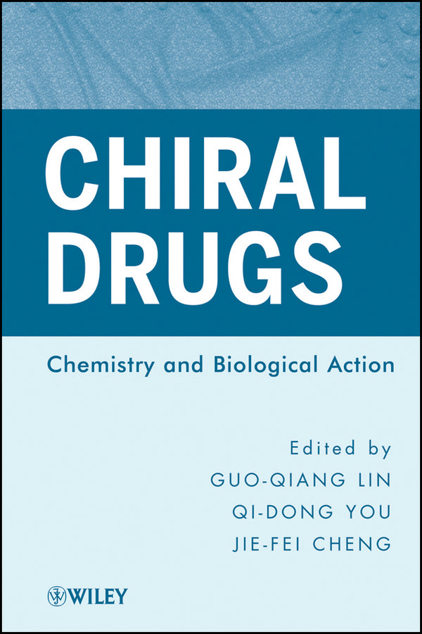 Chiral Drugs; Chemistry and Biological Action (Hardback) 9780470587201
