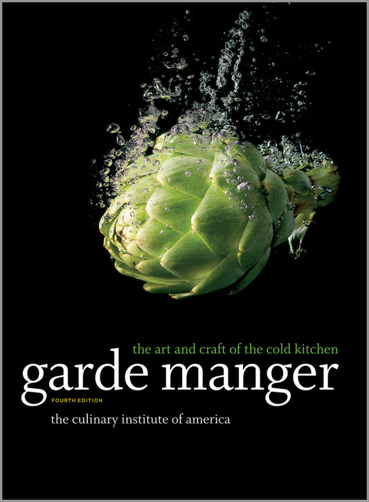 Garde Manger; The Art and Craft of the Cold Kitchen (Hardback) 9780470587805
