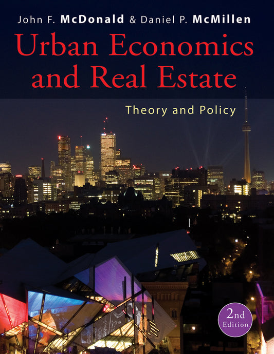 Urban Economics and Real Estate; Theory and Policy (Hardback) 9780470591482