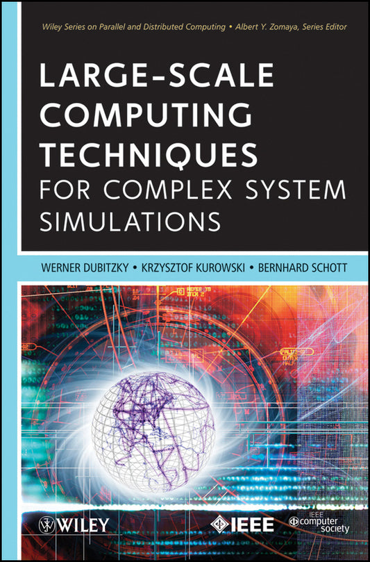 Large-Scale Computing Techniques for Complex System Simulations (Hardback) 9780470592441