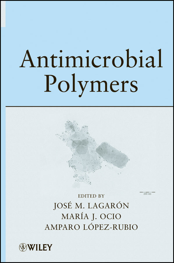 Antimicrobial Polymers (Hardback) 9780470598221