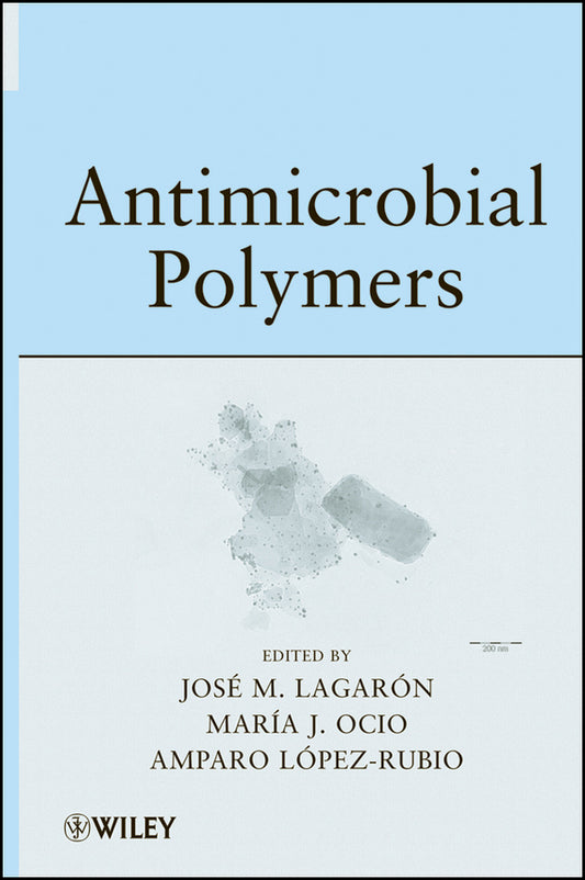 Antimicrobial Polymers (Hardback) 9780470598221