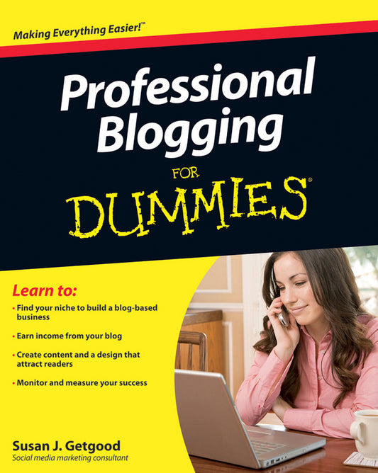 Professional Blogging For Dummies (Paperback / softback) 9780470601792