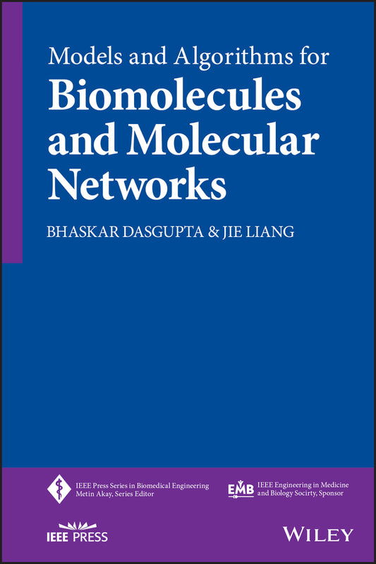 Models and Algorithms for Biomolecules and Molecular Networks (Hardback) 9780470601938