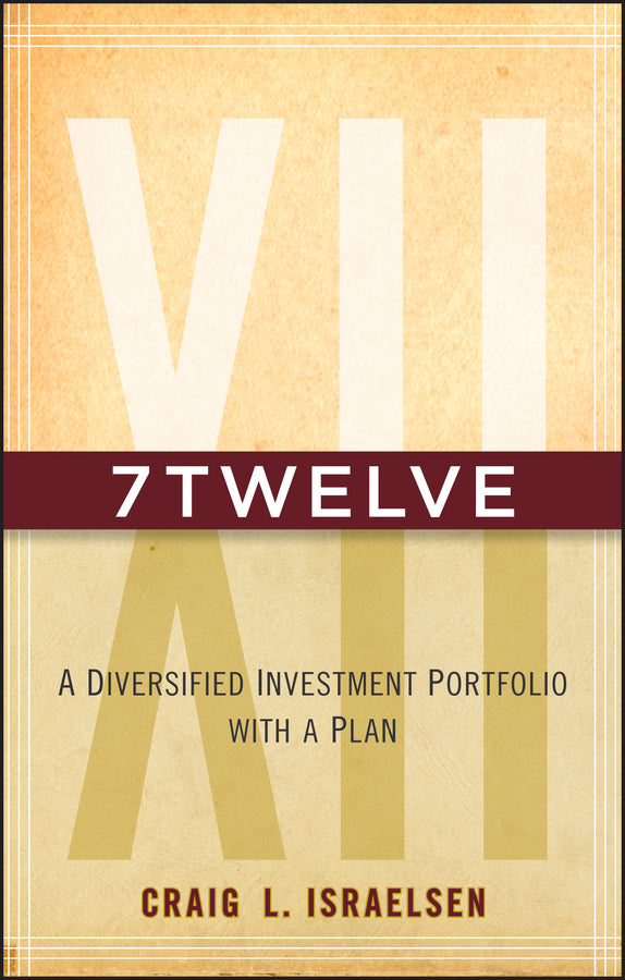 7Twelve; A Diversified Investment Portfolio with a Plan (Hardback) 9780470605271