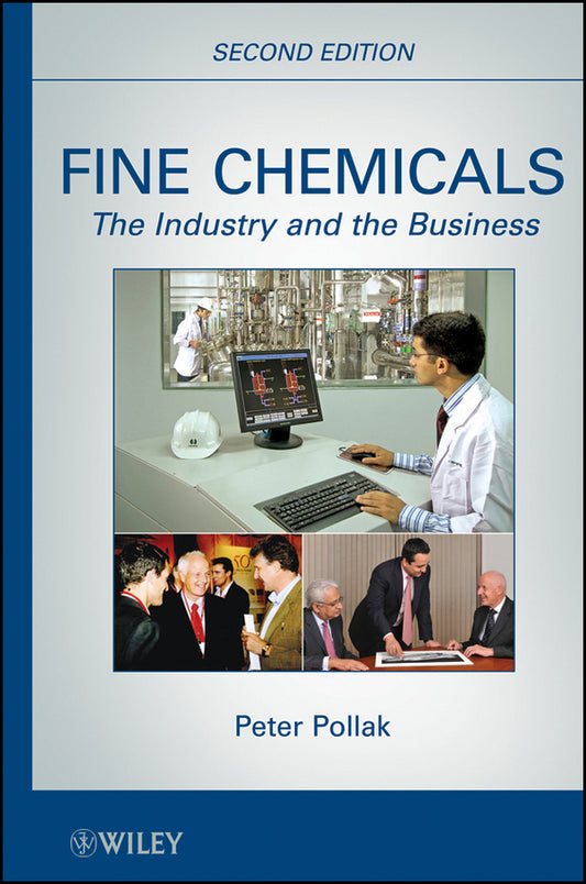 Fine Chemicals; The Industry and the Business (Hardback) 9780470627679