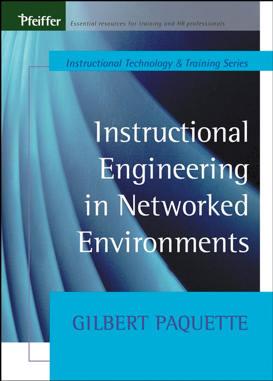 Instructional Engineering in Networked Environments (Paperback / softback) 9780470631393