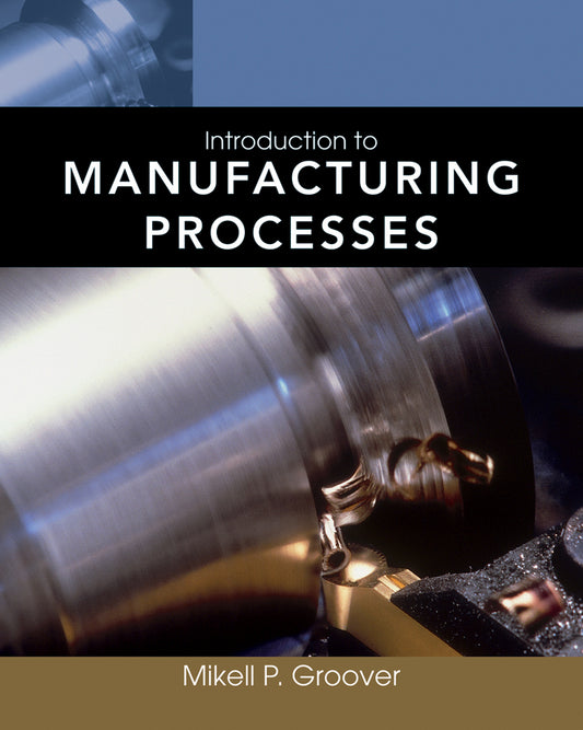 Introduction to Manufacturing Processes (Paperback / softback) 9780470632284