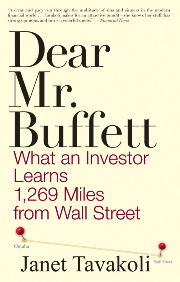 Dear Mr. Buffett; What an Investor Learns 1,269 Miles from Wall Street (Paperback / softback) 9780470632420