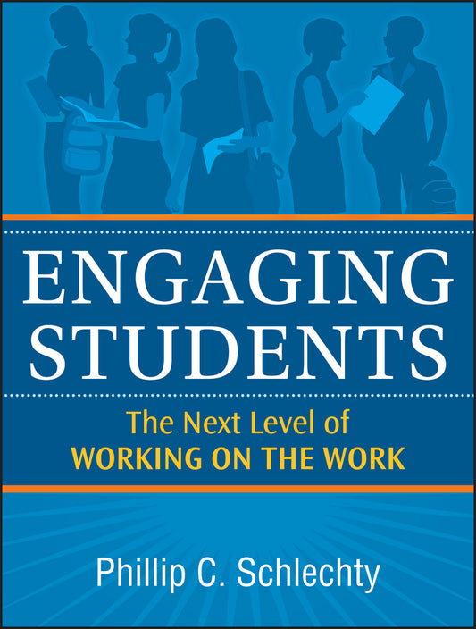 Engaging Students; The Next Level of Working on the Work (Paperback / softback) 9780470640081