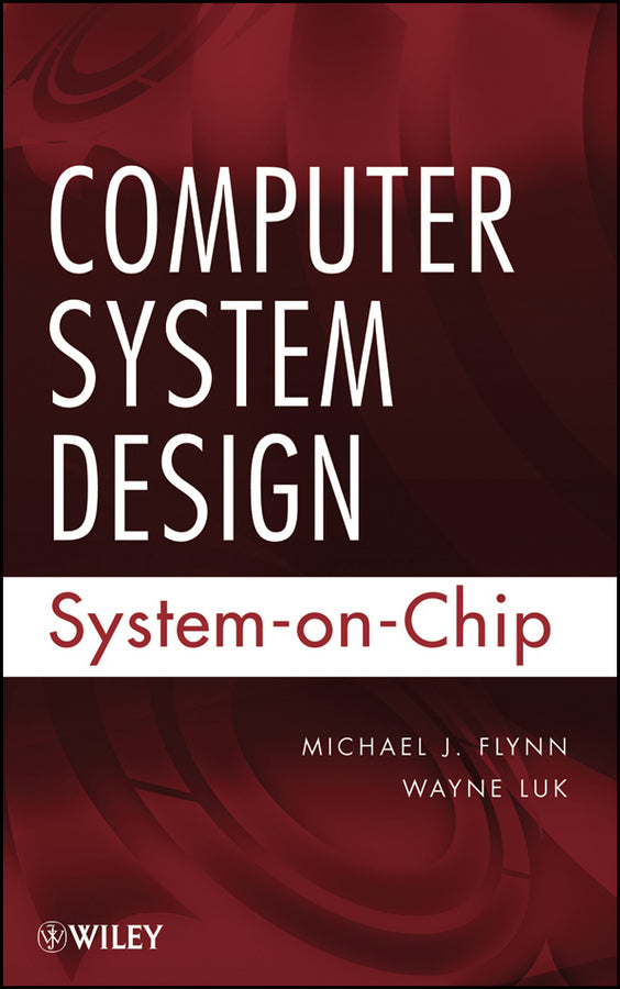Computer System Design; System-on-Chip (Hardback) 9780470643365