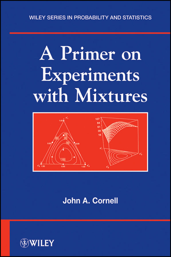 A Primer on Experiments with Mixtures (Hardback) 9780470643389
