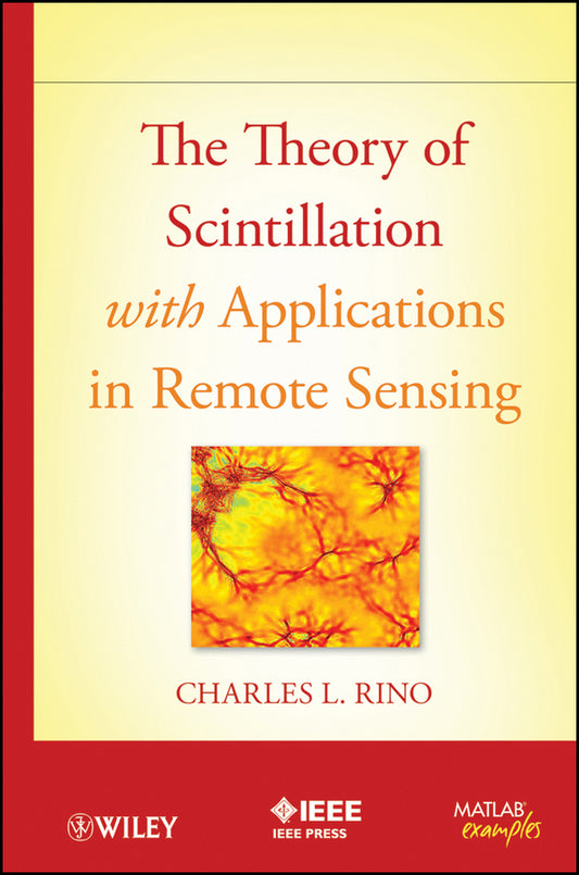 The Theory of Scintillation with Applications in Remote Sensing (Hardback) 9780470644775