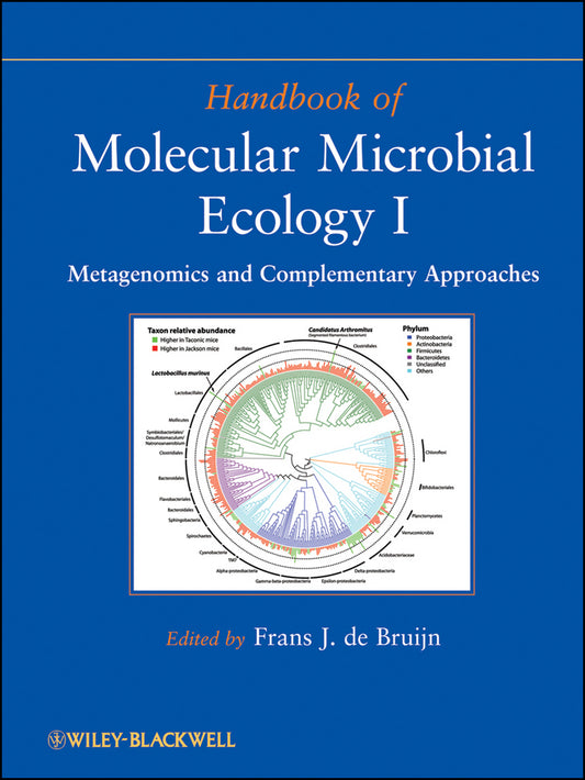 Handbook of Molecular Microbial Ecology I; Metagenomics and Complementary Approaches (Hardback) 9780470644799
