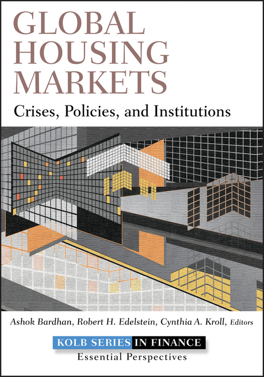 Global Housing Markets; Crises, Policies, and Institutions (Hardback) 9780470647141