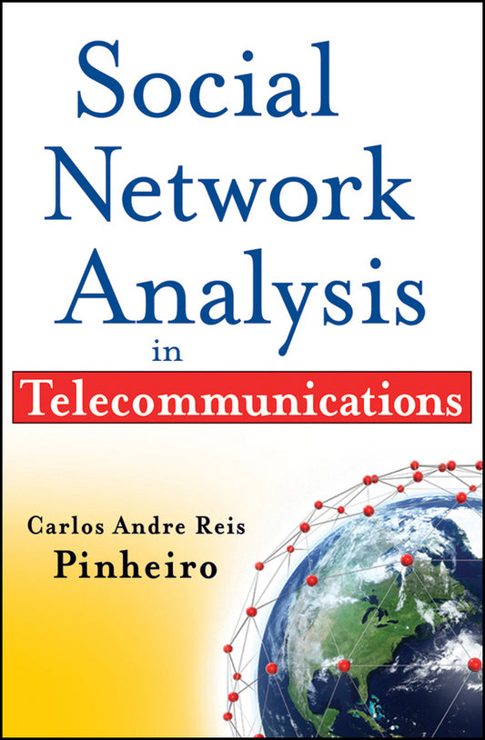 Social Network Analysis in Telecommunications (Hardback) 9780470647547