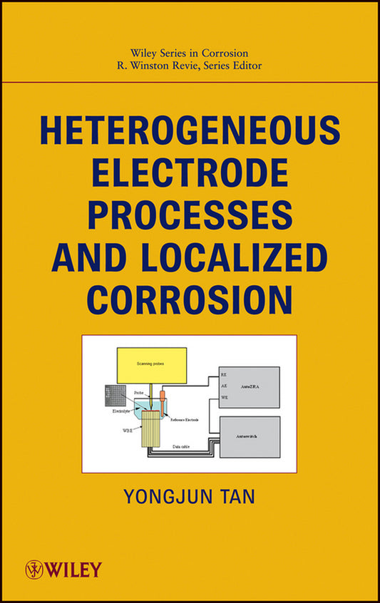Heterogeneous Electrode Processes and Localized Corrosion (Hardback) 9780470647950