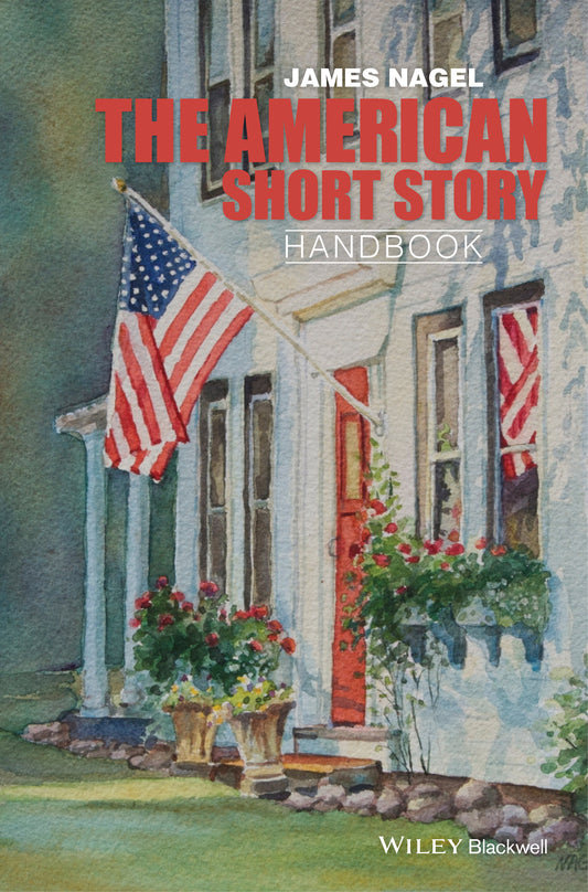 The American Short Story Handbook (Paperback / softback) 9780470655429