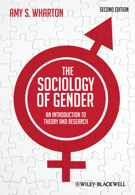 The Sociology of Gender; An Introduction to Theory and Research (Paperback / softback) 9780470655689