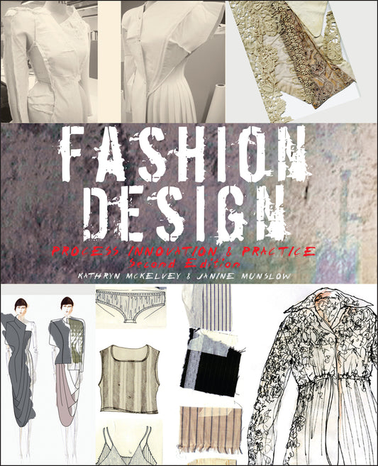 Fashion Design; Process, Innovation and Practice (Paperback / softback) 9780470655771