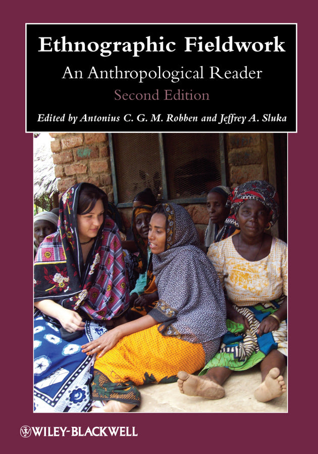 Ethnographic Fieldwork; An Anthropological Reader (Paperback / softback) 9780470657157
